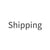 Shipping